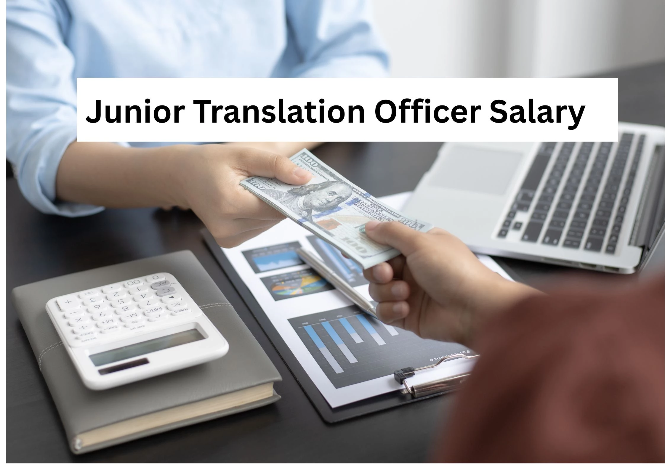 Junior Translation Officer Salary: Average Pay, Job Profile & Growth Opportunities (2025)